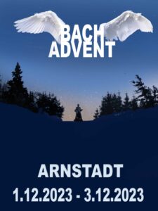 Bach-Advent 2023 @ Bachadvent | Arnstadt | Thüringen | Deutschland
